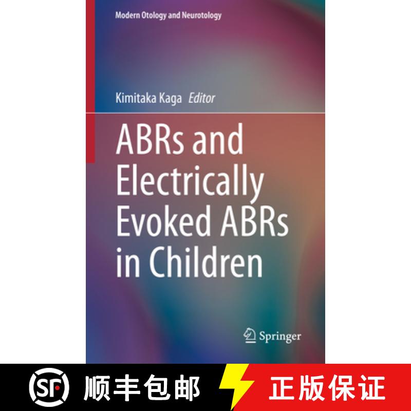 【3-4周达】ABRs in child audiology, neurotology and neurology [9784431541882]