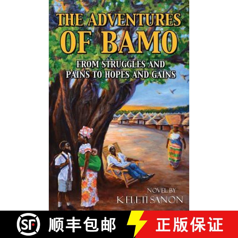 【3-4周达】The Adventures of Bamo: From Struggles and Pains to Hopes and Gains [9780578431116]