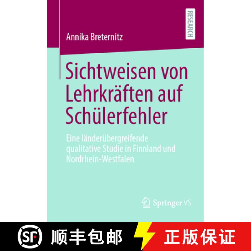 【3-4周达】Sichtweisen von Lehrkräften auf Schülerfehler : Eine länderübergreifende qualitative S... [9783658355081]
