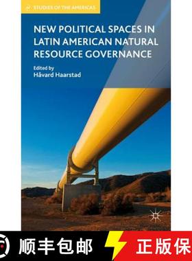 【3-4周达】New Political Spaces in Latin American Natural Resource Governance [9780230340701]