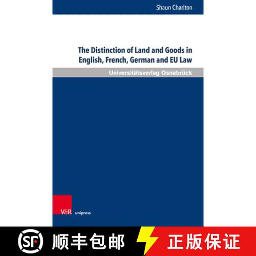 【3-4周达】精装 Distinction of Land and Goods in English, French, German and EU Law: The Use of a ‘U... [9783847113928]