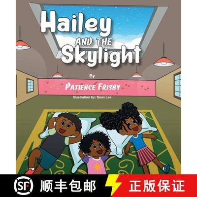 【3-4周达】精装 Hailey and the Skylight [9781641339704]