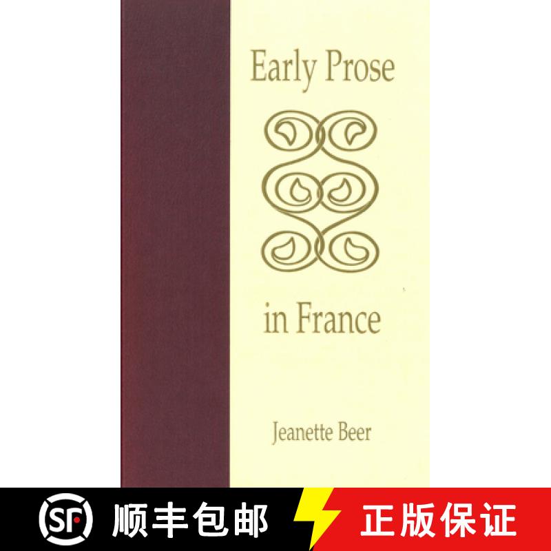 【3-4周达】Early Prose in France : Contexts of Bilingualism and Authority [9781879288126]
