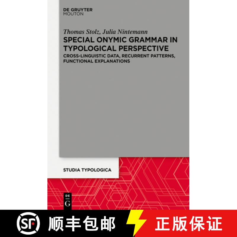 【3-4周达】Special Onymic Grammar in Typological Perspective: Cross-Linguistic Data, Recurrent Patter... [9783112215494]