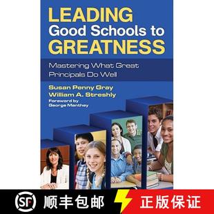 Principals Good Schools 9781412979788 Mastering Greatness Great What 4周达 Leading Well