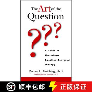 【3-4周达】The Art Of The Question:  A Guide To Short-Term Question-Centered Therapy [Wiley心理学] [9780471123873]