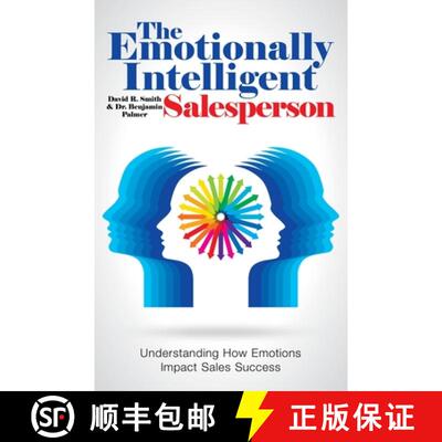 【3-4周达】The Emotionally Intelligent Salesperson: Understanding How Emotions Impact Sales Success [9781504322775]