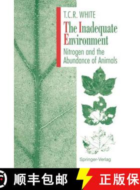 【3-4周达】The Inadequate Environment : Nitrogen and the Abundance of Animals [9783642783012]