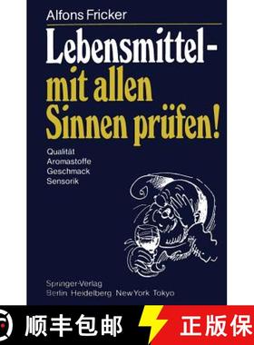 【3-4周达】Lebensmittel -- Mit Allen Sinnen Prüfen!: Qualität Aromastoffe Geschmack Sensorik [9783540136361]