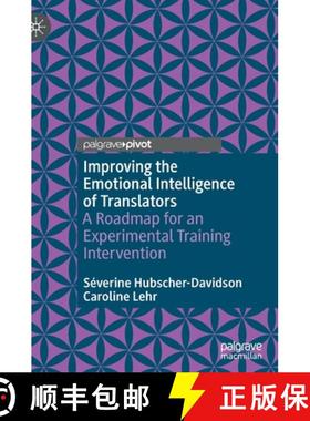 【3-4周达】Improving the Emotional Intelligence of Translators : A Roadmap for an Experimental Traini... [9783030888596]