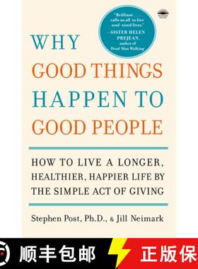 【3-4周达】Why Good Things Happen to Good People: The Exciting New Research That Proves the Link Betw... [9780767920186]