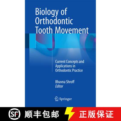 【3-4周达】精装 Biology of Orthodontic Tooth Movement: Current Concepts and Applications in Orthodont... [9783319266077]