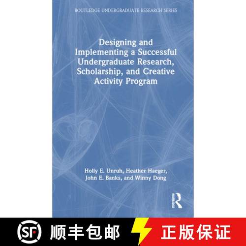 【3-4周达】Designing and Implementing a Successful Undergraduate Research, Scholarship and Creative A... [9780367724825]