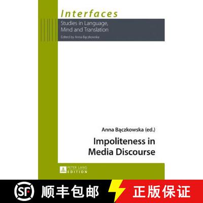 【3-4周达】Impoliteness in Media Discourse [9783631645109]