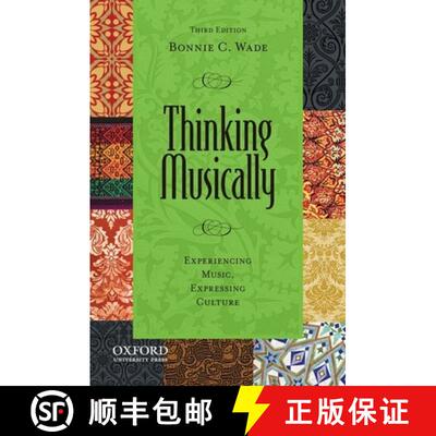 【3-4周达】Thinking Musically: Experiencing Music, Expressing Culture [With CD (Audio)] [9780199844869]