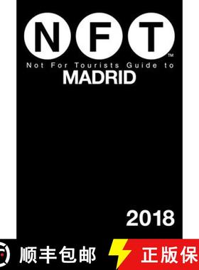 【3-4周达】Not for Tourists Guide to Madrid 2018 [9781510725072]