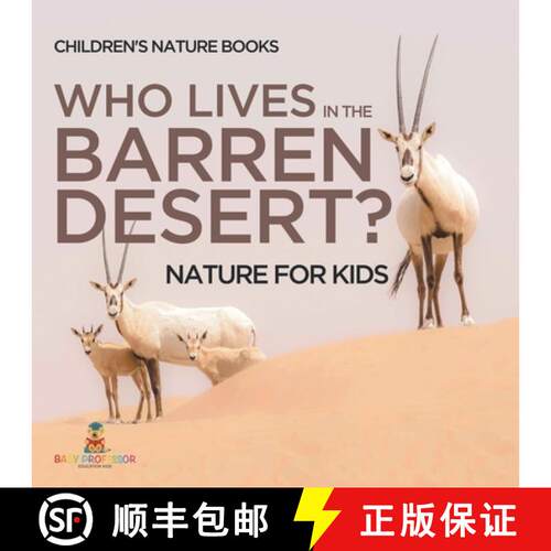 【3-4周达】Who Lives In The Barren Desert? Nature for Kids | Children's Nature Books [9798869438621]