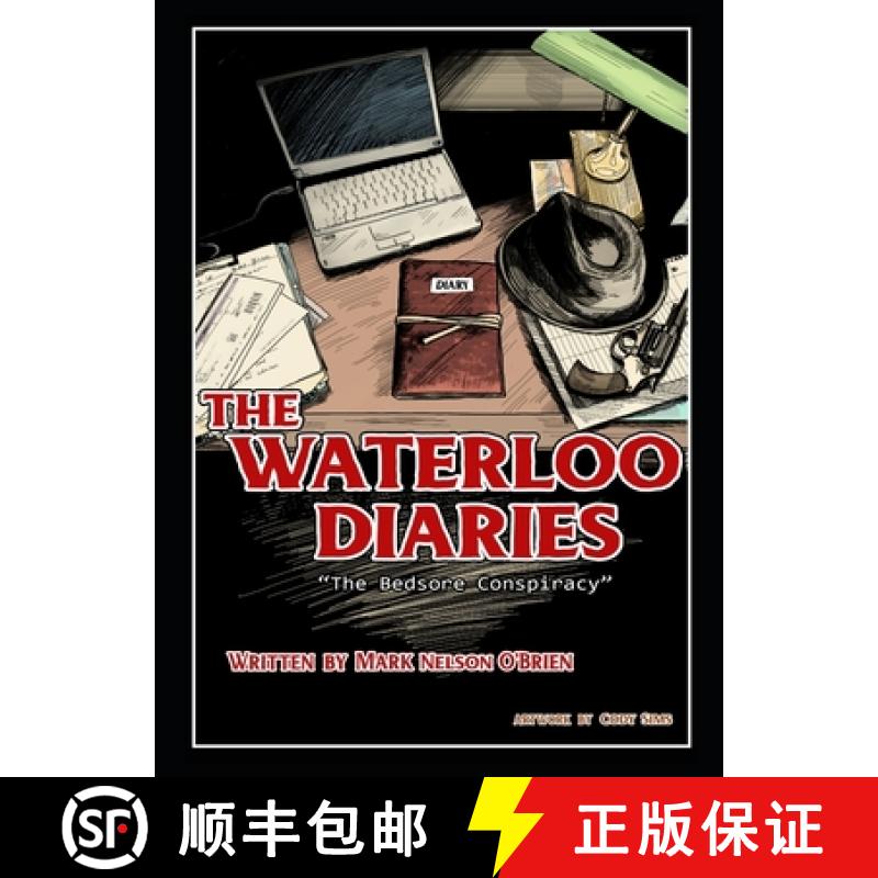 预订 The Waterloo Diaries: The Bedsore Conspiracy [9798218559090]