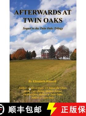 预订 Afterwards at Twin Oaks - Sequel to the Twin Oaks Trilogy [9781608628018]
