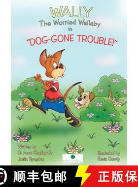 【3-4周达】Wally The Worried Wallaby in Dog-Gone Trouble! [9780646501536]