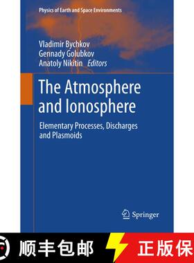 【3-4周达】The Atmosphere and Ionosphere : Elementary Processes, Discharges and Plasmoids [9789401781909]