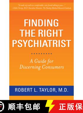【3-4周达】Finding the Right Psychiatrist: A Guide for Discerning Consumers [9780813566245]
