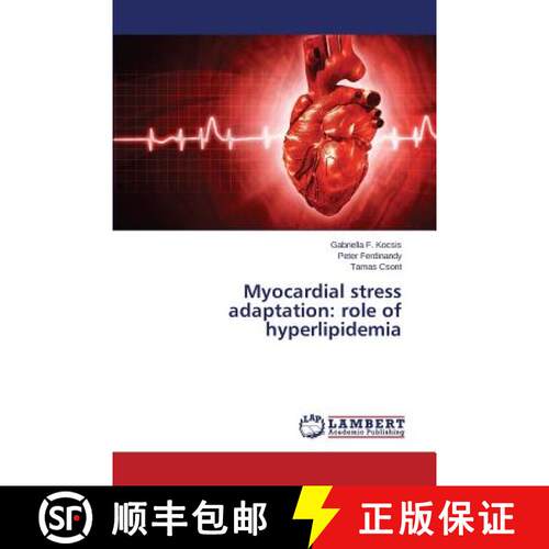 预订 Myocardial stress adaptation: role of hyperlipidemia [9783659591914]