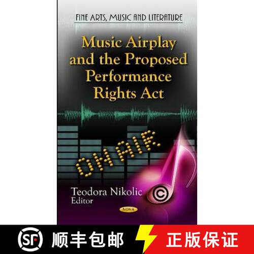【3-4周达】精装 Music Airplay and the Proposed Performance Rights Act [9781621004516]