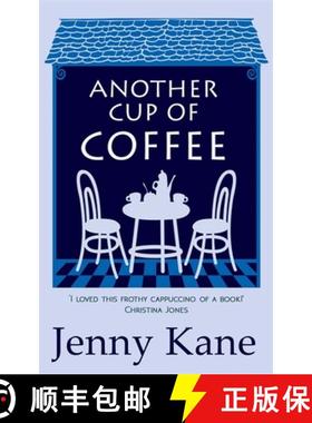 【3-4周达】Another Cup Of Coffee: a heart-warming and irresistible romance that will put a smile on y... [9781783751129]