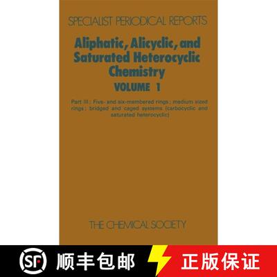 【3-4周达】Aliphatic, Alicyclic and Saturated Heterocyclic Chemistry : Part III [9780851867229]