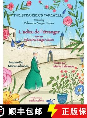 【3-4周达】The Stranger's Farewell -- L'adieu de l'étranger : English-French Edition [9781946270375]