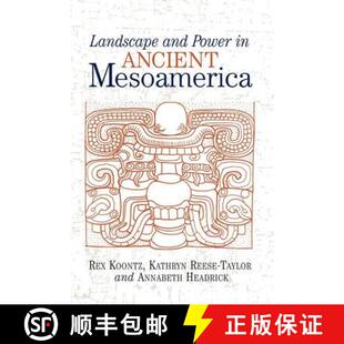 9780813337326 4周达 Landscape Ancient Power And Mesoamerica
