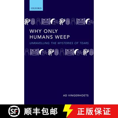 【3-4周达】精装 Why Only Humans Weep: Unravelling the Mysteries of Tears [9780198570240]