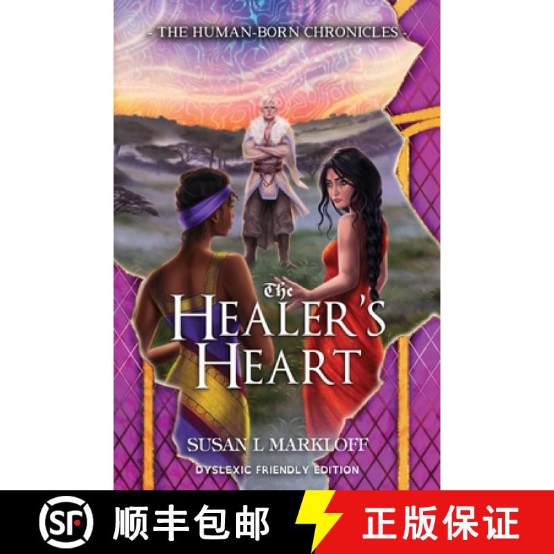 【3-4周达】The Healer's Heart: Dyslexic Friendly Edition [9781956542141]