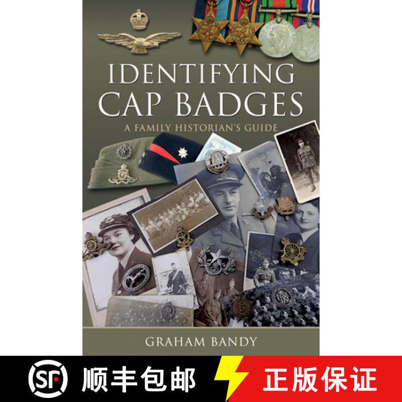 【3-4周达】Identifying Cap Badges: A Family Historian's Guide [9781526775979]
