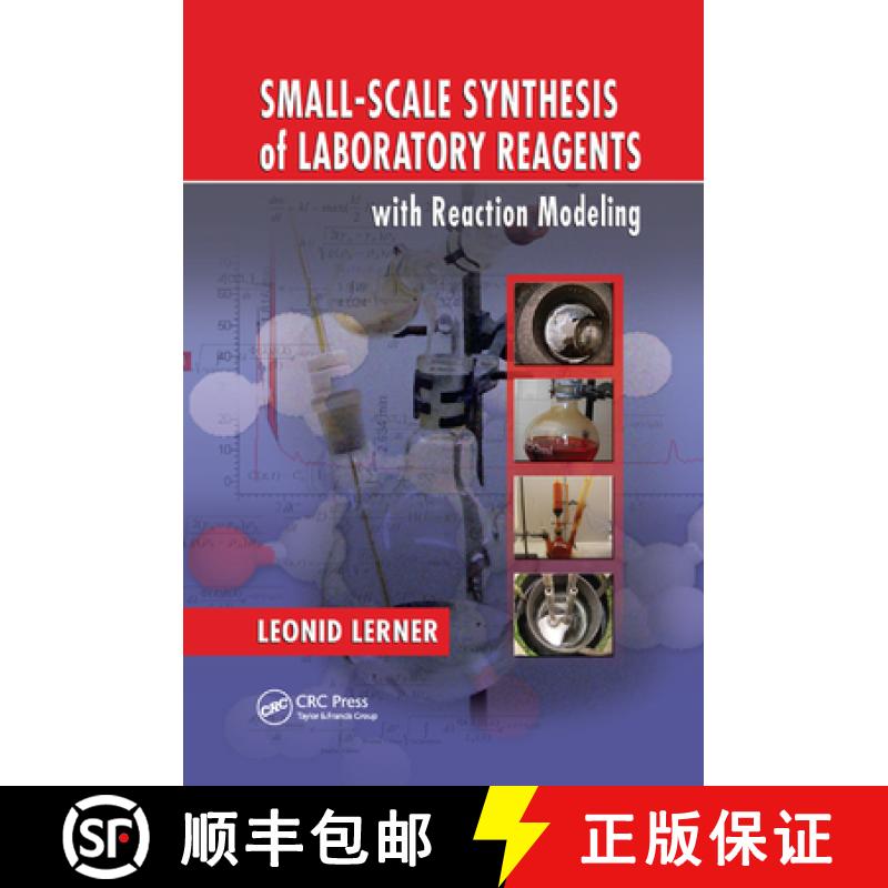 【3-4周达】Small-Scale Synthesis of Laboratory Reagents with Reaction Modeling [9780367383046]