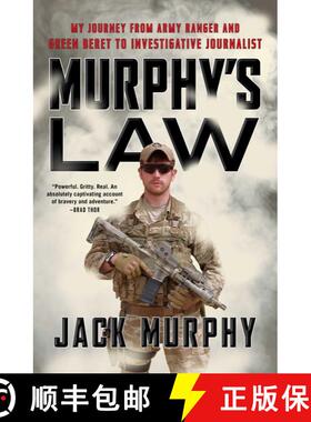 【3-4周达】Murphy's Law: My Journey from Army Ranger and Green Beret to Investigative Journalist [9781501191251]