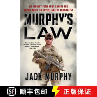【3-4周达】Murphy's Law: My Journey from Army Ranger and Green Beret to Investigative Journalist [9781501191251]