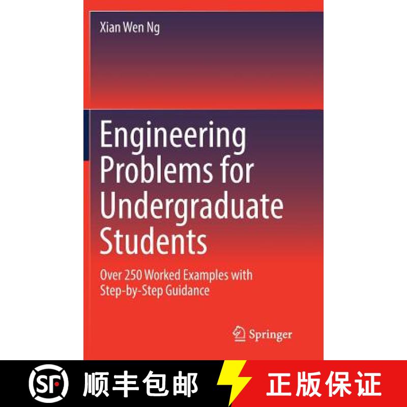 预订 Engineering Problems for Undergraduate Students: Over 250 Worked Examples with Step-by-Step Guid... [9783030138585]