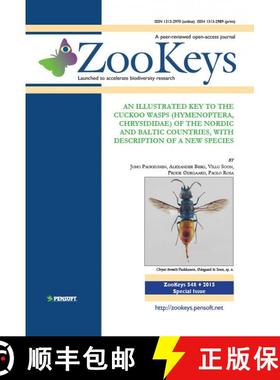 预订 ZooKeys 548: An Illustrated Key to the Cuckoo Wasps (Hymenoptera, Chrysididae) of the Nordic and... [9789546428059]