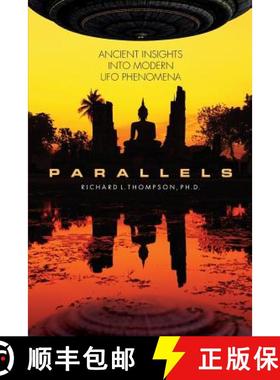 【3-4周达】Parallels: Ancient Insights into Modern UFO Phenomena [9780998187143]