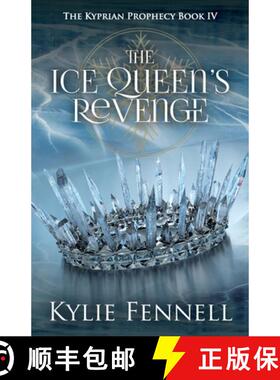 【3-4周达】The Ice Queen's Revenge: The Kyprian Prophecy Book 4 [9780645405200]