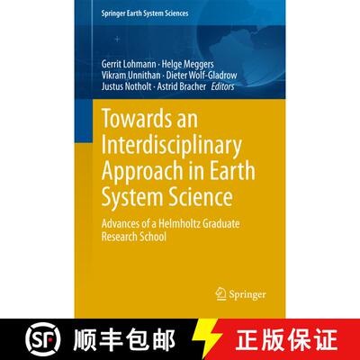 【3-4周达】Towards an Interdisciplinary Approach in Earth System Science : Advances of a Helmholtz Gr... [9783319138640]
