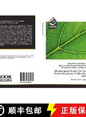 预订 Physiological Studies On Two Native Halophytes To Burullus Lake [9783330805958]