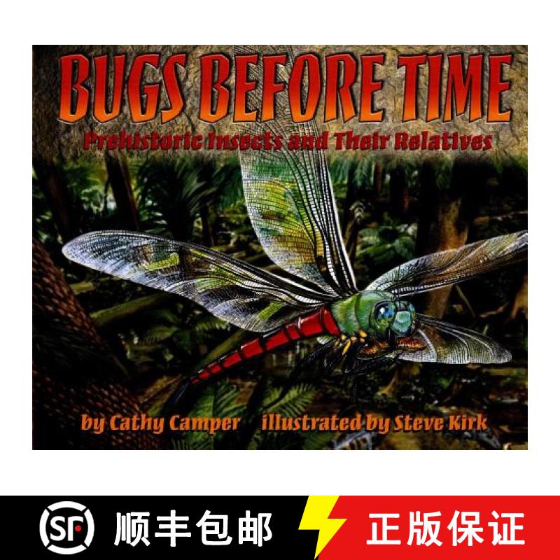 【3-4周达】Bugs Before Time: Prehistoric Insects and Their Relatives [9780689820922]