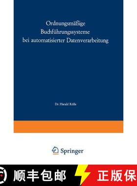 【3-4周达】Ordnungsmassige Buchfuhrungssysteme Bei Automatisierter Datenverarbeitung [9783409130127]