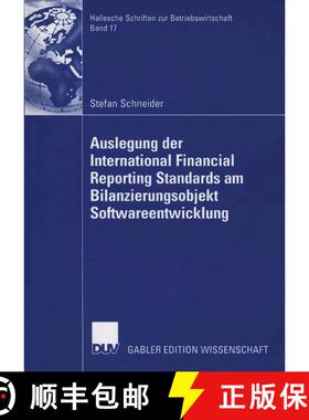 【3-4周达】Auslegung der International Financial Reporting Standards am Bilanzierungsobjekt Softwaree... [9783835001978]