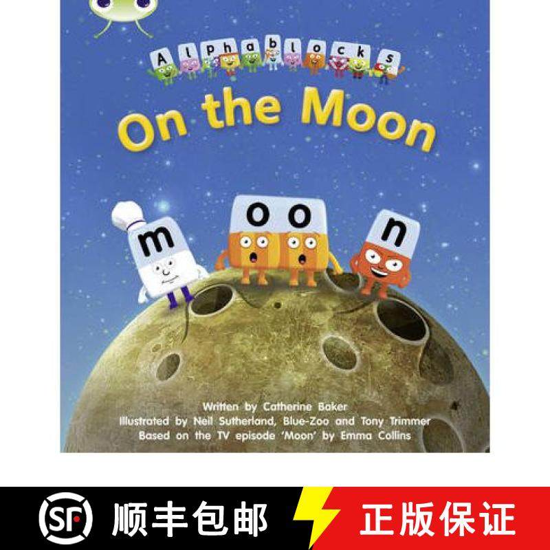 【3-4周达】On the Moon: Alphablocks Phase 3 (Fiction) [9781408279618]