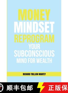 【3-4周达】MONEY Mindset: Reprogram Your Subconscious Mind for Wealth [9781965134733]