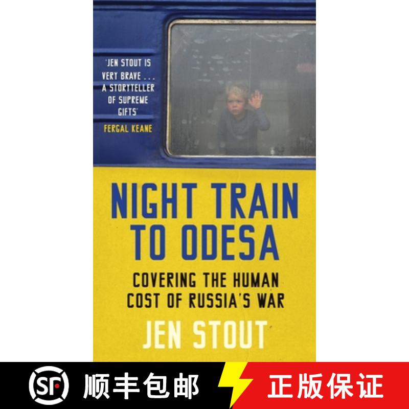 【3-4周达】Night Train to Odesa: Covering the Human Cost of Russia's War (BBC Radio 4 Book of the Week) [9781846976476]
